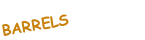 BARRELS
